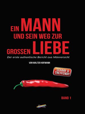 cover image of Ein Mann und sein Weg zur großen Liebe